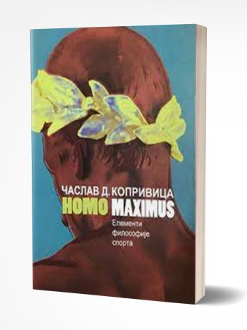 Homo Maximus - elementi filosofije sporta